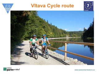 Vltava Cycle route 
www.elberadweg.de 
 