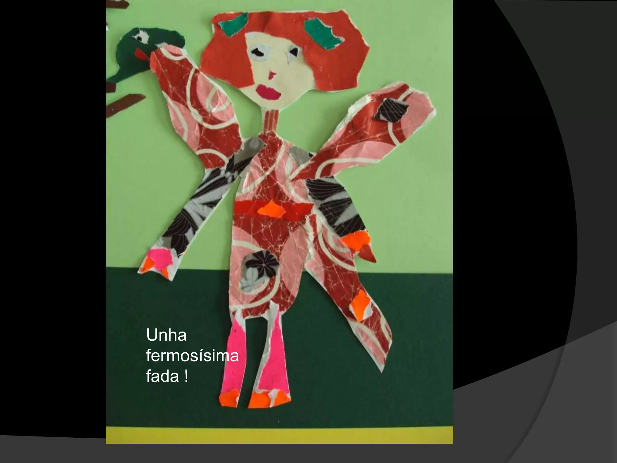 Unha
fermosísima
fada !

 