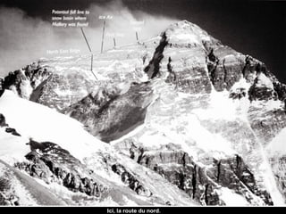 Ici, la route du nord.Ici, la route du nord.
 