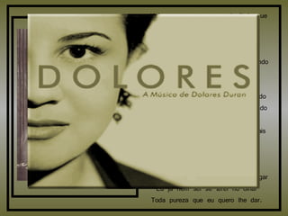 Hoje eu quero a rosa mais linda que houver  E a primeira estrela que vier  Para enfeitar a noite do meu bem  Hoje eu quero paz de criança dormindo  E abandono de flores se abrindo  Para enfeitar a noite do meu bem  Quero a alegria de um barco voltando  Quero ternura de mãos se encontrando  Para enfeitar a noite do meu bem  Ah! eu quero o amor, o amor mais profundo  Eu quero toda beleza do mundo  Para enfeitar a noite do meu bem  Ah! como este bem demorou a chegar  Eu já nem sei se terei no olhar  Toda pureza que eu quero lhe dar.   