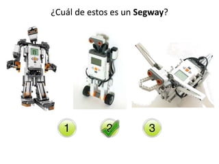 ¿Cuál de estos es un Segway?