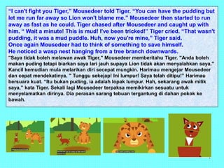 Mousedeer and Tiger - A Sang Kancil Story with Lessons to Learn (Eng & Malay).pptx