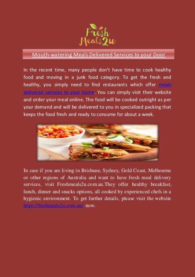Mouth Watering Meals Delivered Services To Your Door