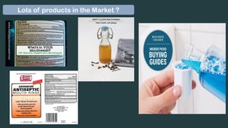 Lots of products in the Market ?
 