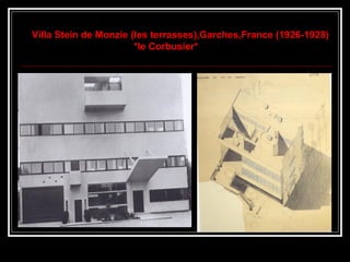 Villa Stein de Monzie (les terrasses),Garches,France (1926-1928)
*le Corbusier*
 