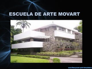 ESCUELA DE ARTE MOVART
 