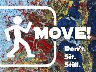 MOVE - don't sit still (by Jimmy Janlén)
