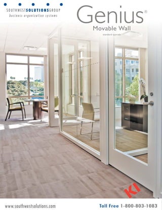 Genius® 
Movable Wall 
standard typicals 
www.southwestsolutions.com 
 