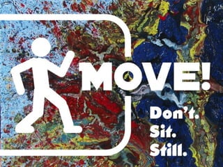 Move! Don't Sit Still by Jimmy Janlen