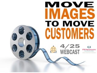 Move Images To Move Your Customers