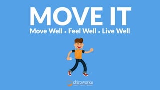Move it: Move Well, Feel Well, Live Well