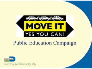 Public Education Campaign     