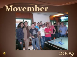 Movember 2009 