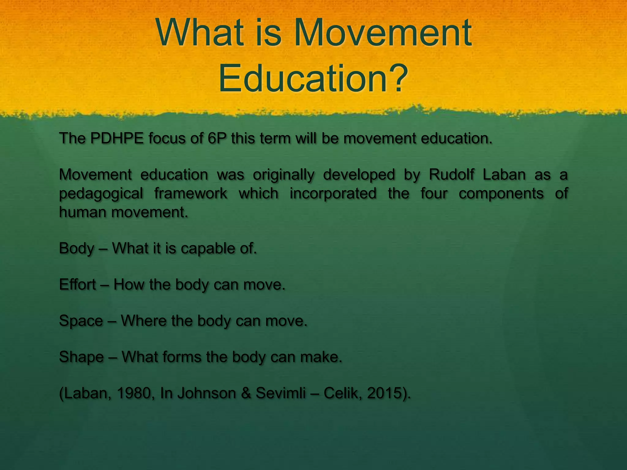 Movement Education PPT movement-education-ppt