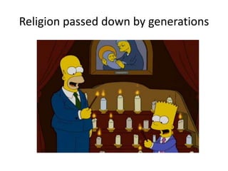 Religion passed down by generations
