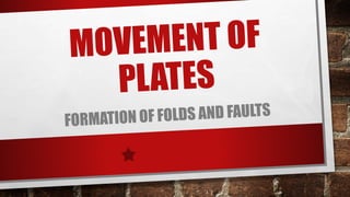 Movement of plates.pptx