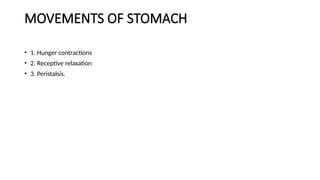 Gastro-intestinal movement in human being | PPTX