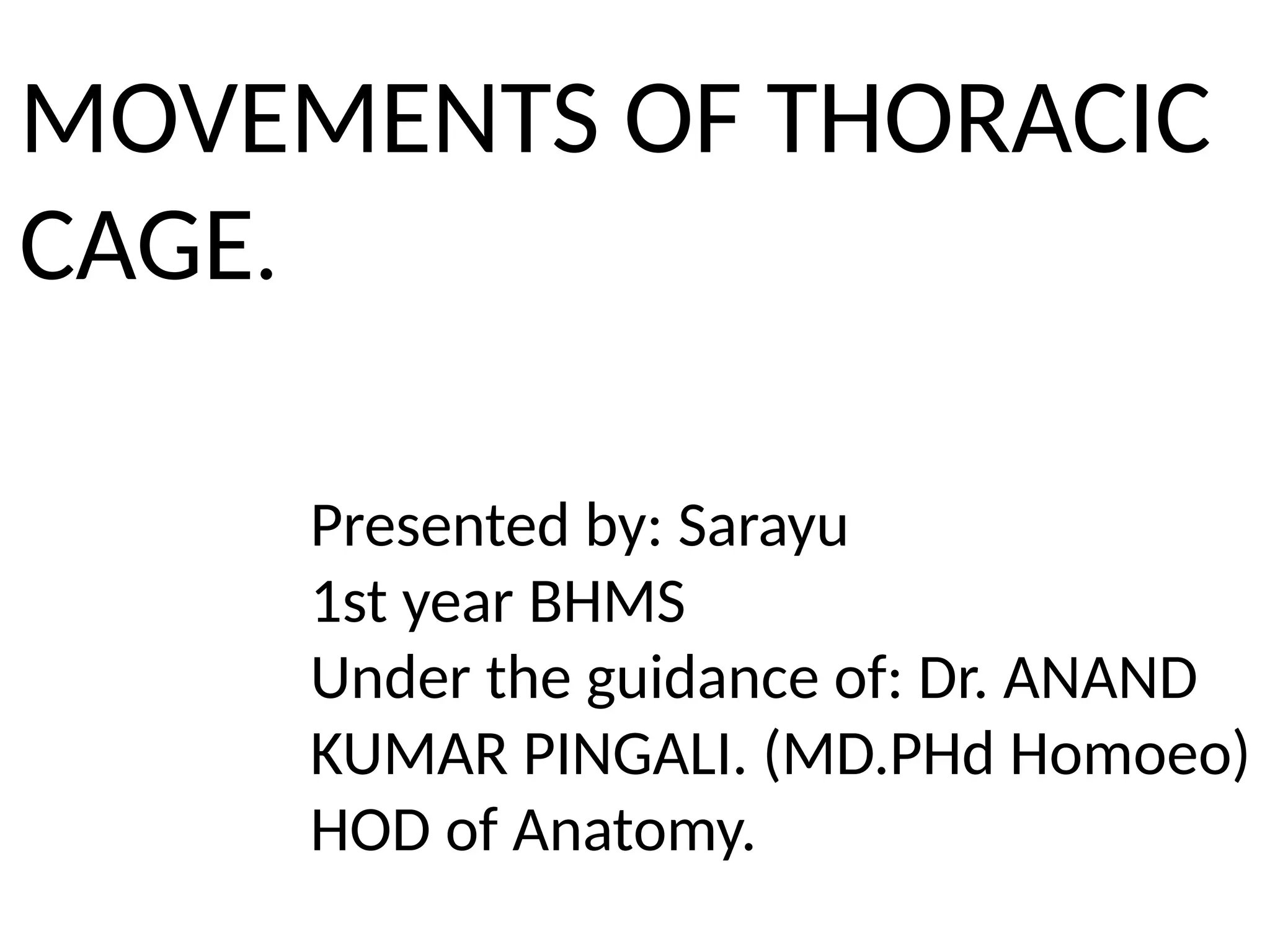 Movements of thoracic cage: sarayu pptx | PPTX