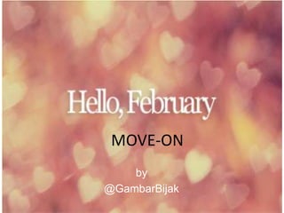 MOVE-ON
    by
@GambarBijak
 
