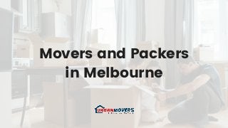 Movers and Packers
in Melbourne
 