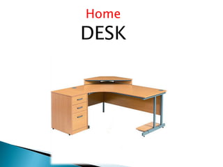 Home
DESK
 