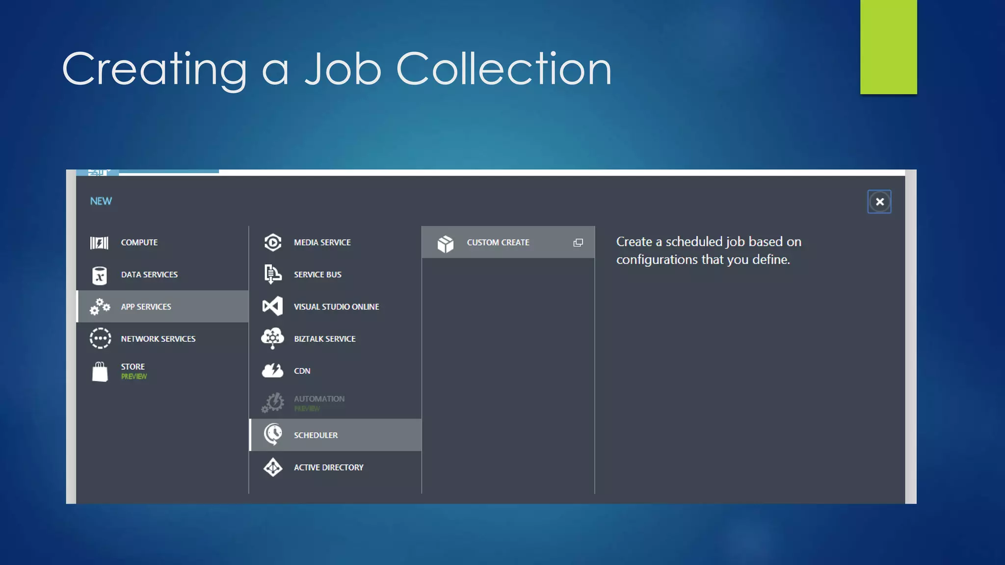 Creating a Job Collection
 