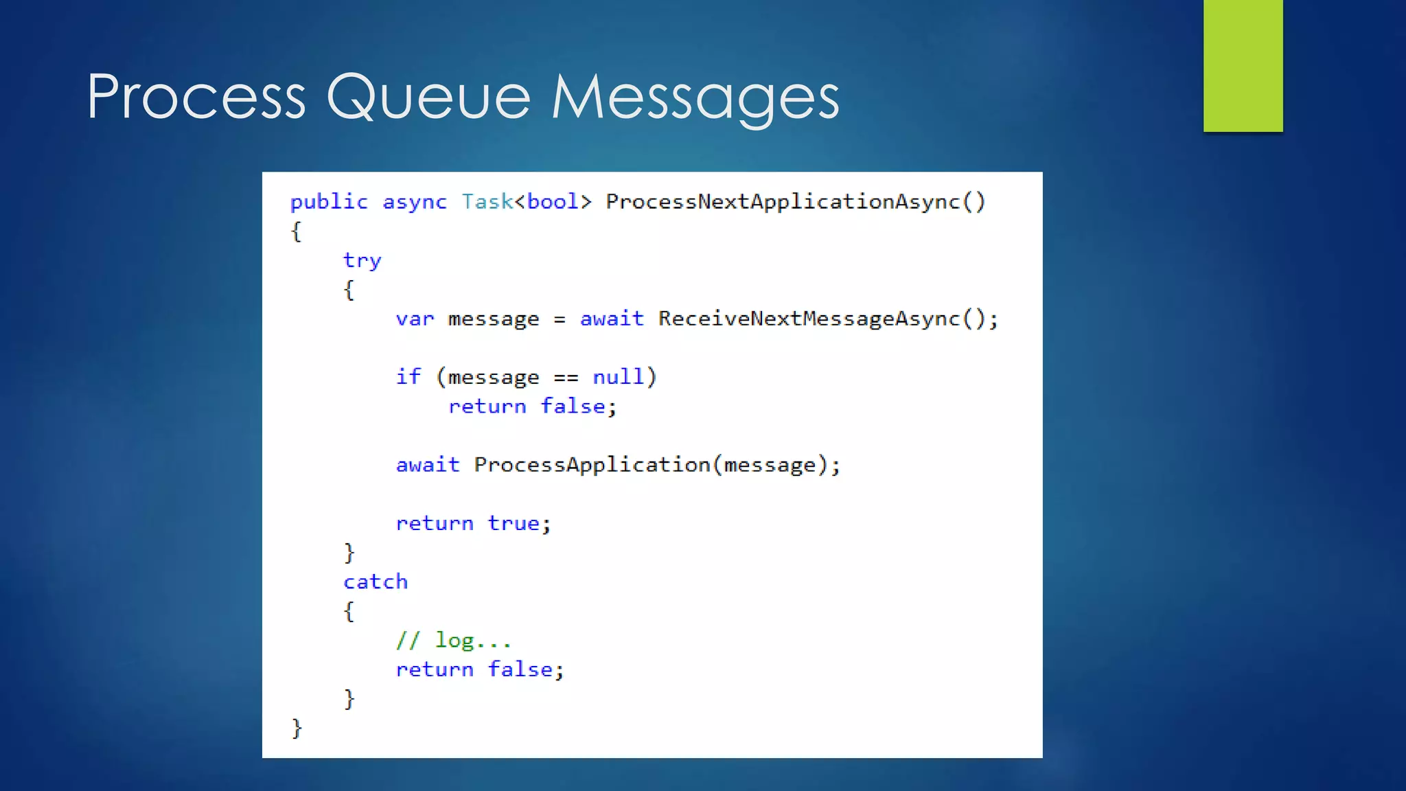 Process Queue Messages
 