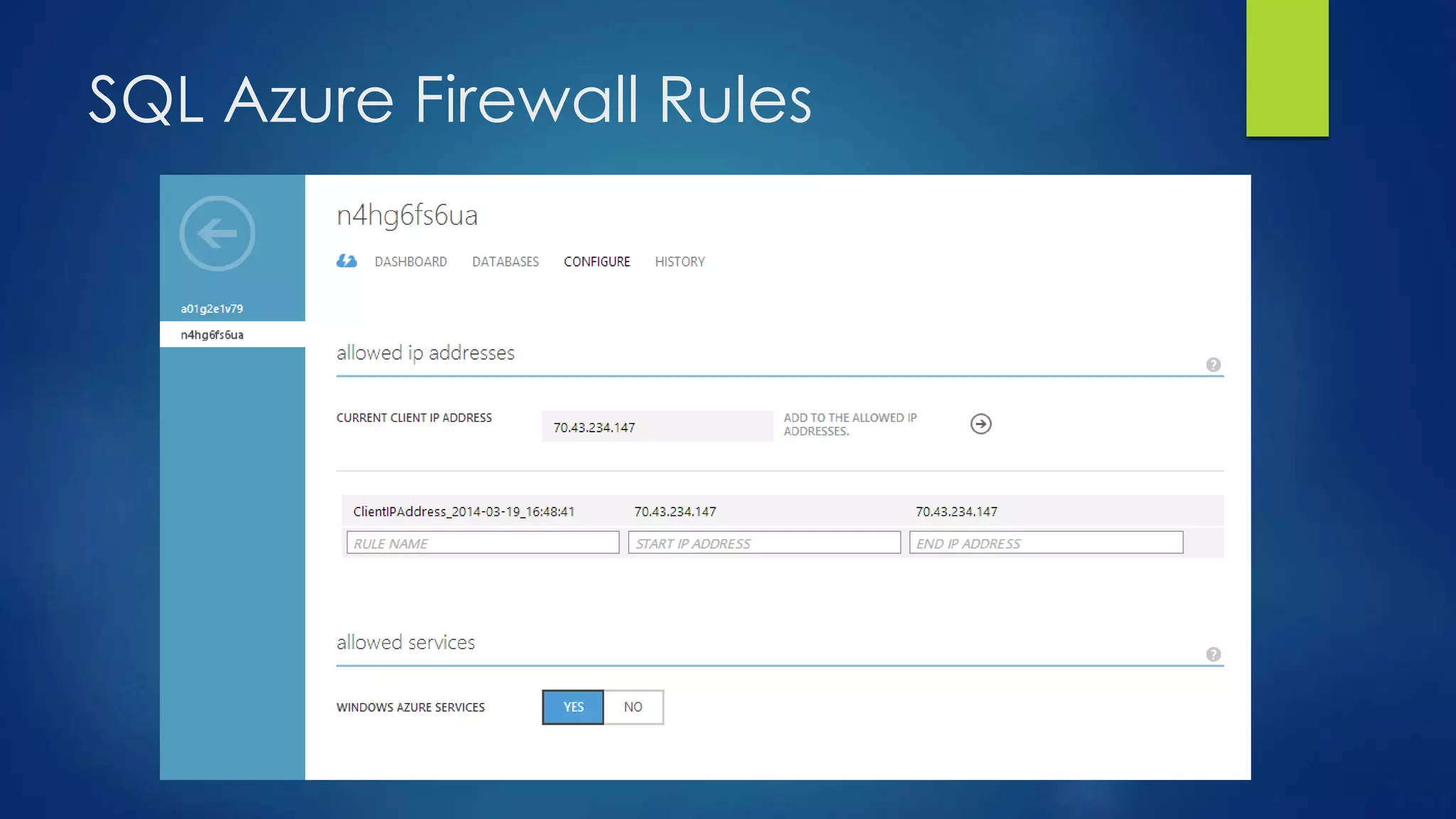 SQL Azure Firewall Rules
 