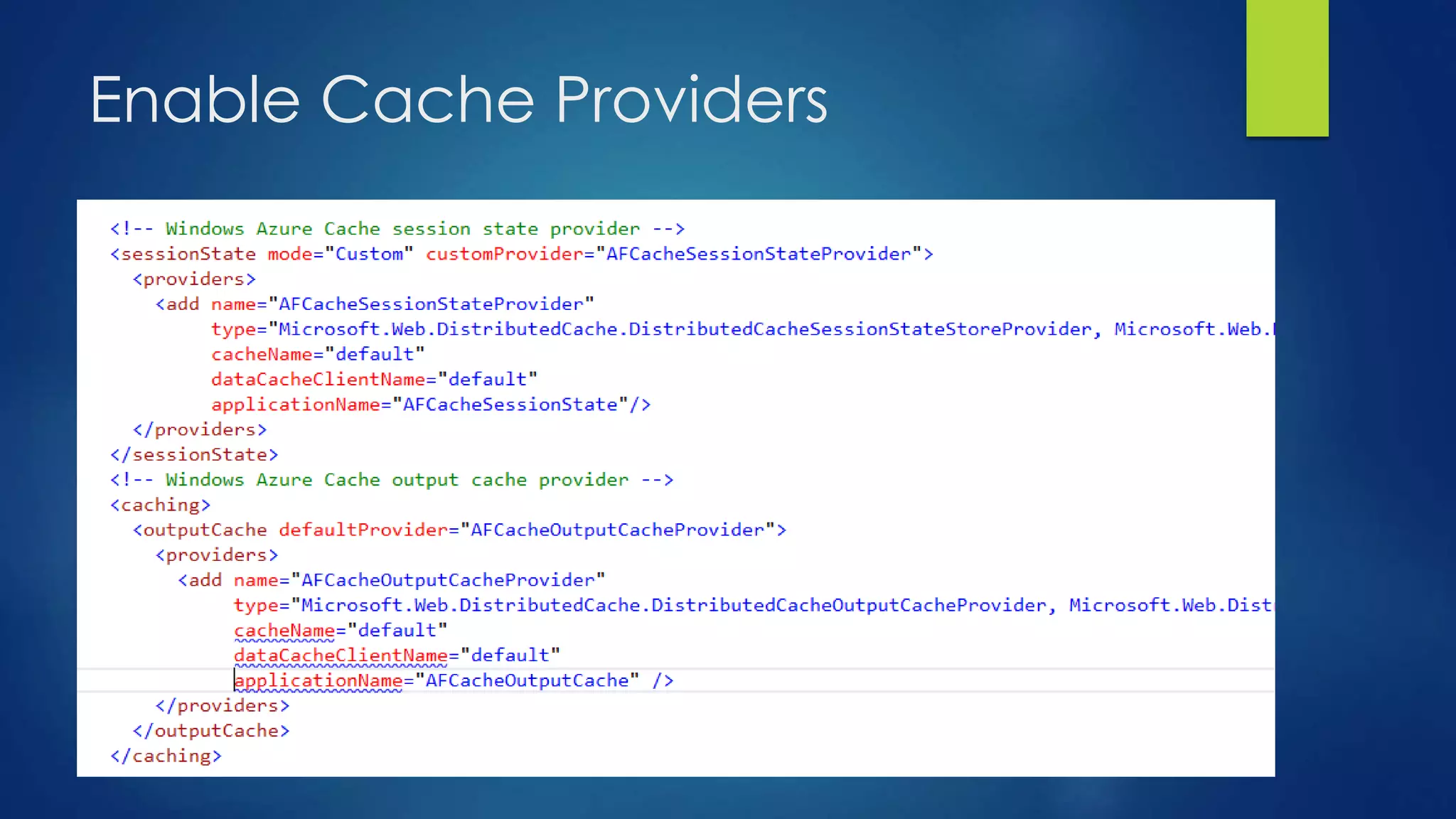 Enable Cache Providers
 