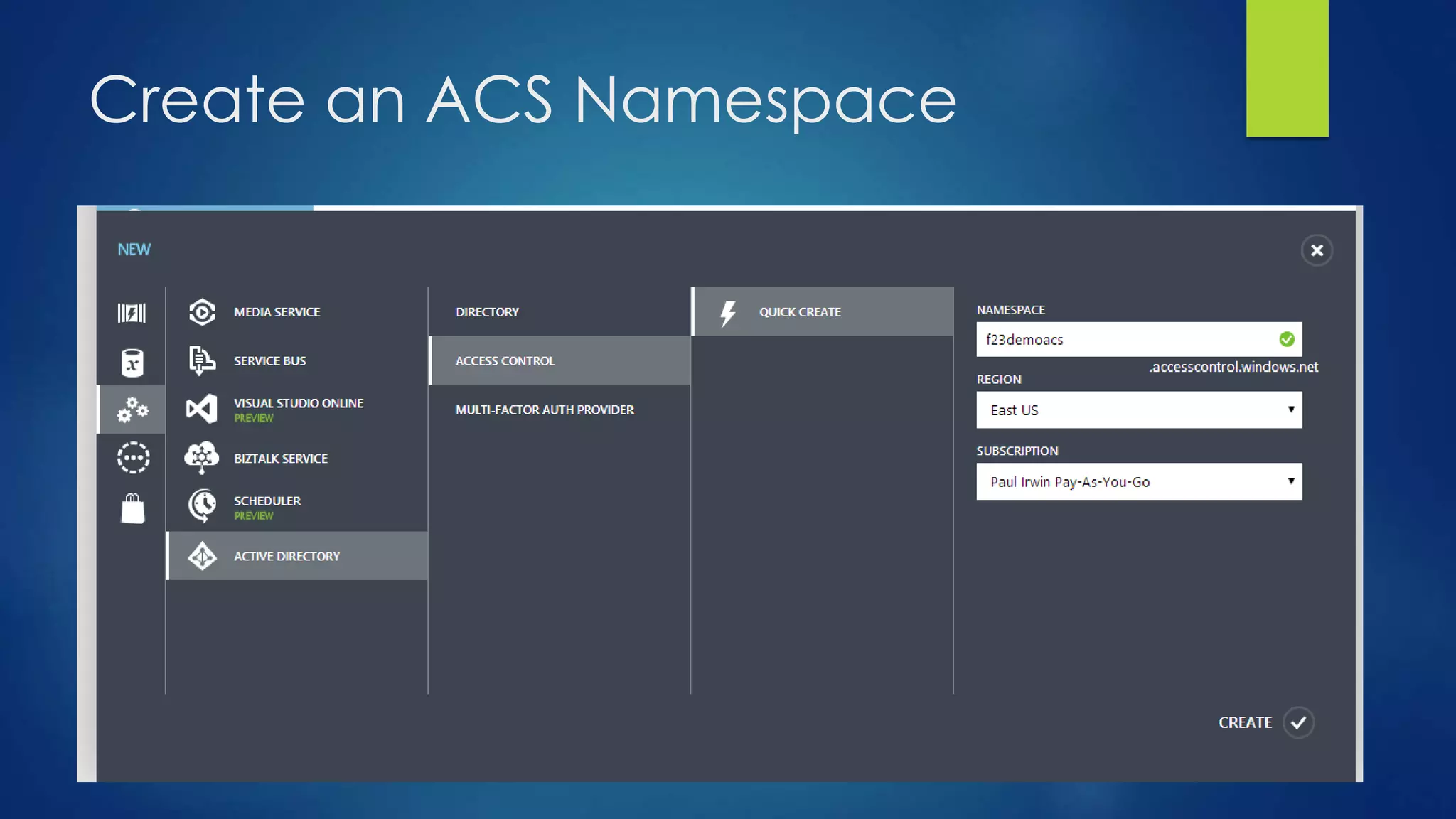 Create an ACS Namespace
 