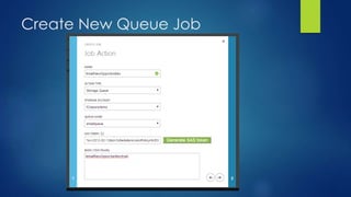Create New Queue Job
 