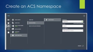 Create an ACS Namespace
 
