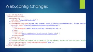 Web.config Changes
 