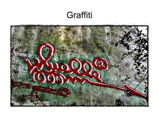 Graffiti 