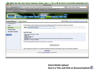 Select Media UploadGive it a Title and Click on Browse/Upload File