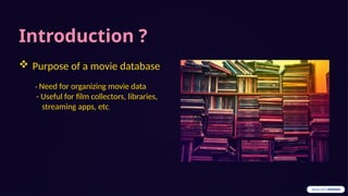 Movie-Collection-Database.pptx[2].pptx for biotech | PPTX