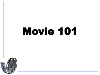 Movie 101
 