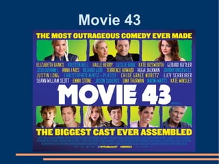 Movie 43
 