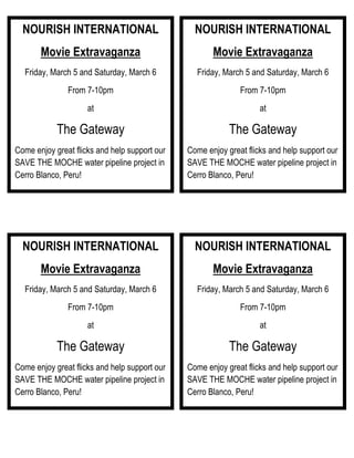 NOURISH INTERNATIONALMovie ExtravaganzaFriday, March 5 and Saturday, March 6From 7-10pmatThe GatewayCome enjoy great flicks and help support our SAVE THE MOCHE water pipeline project in Cerro Blanco, Peru!NOURISH INTERNATIONALMovie ExtravaganzaFriday, March 5 and Saturday, March 6From 7-10pmatThe GatewayCome enjoy great flicks and help support our SAVE THE MOCHE water pipeline project in Cerro Blanco, Peru!NOURISH INTERNATIONALMovie ExtravaganzaFriday, March 5 and Saturday, March 6From 7-10pmatThe GatewayCome enjoy great flicks and help support our SAVE THE MOCHE water pipeline project in Cerro Blanco, Peru!NOURISH INTERNATIONALMovie ExtravaganzaFriday, March 5 and Saturday, March 6From 7-10pmatThe GatewayCome enjoy great flicks and help support our SAVE THE MOCHE water pipeline project in Cerro Blanco, Peru! 