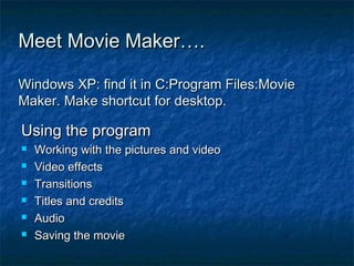 Movie maker | PPT