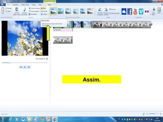 Assim.
 