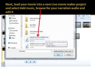 Next, load your movie into a new Live movie maker project and select Add music, browse for your narration audio and add it