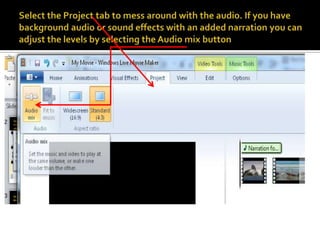 Select the Project tab to mess around with the audio. If you have background audio or sound effects with an added narration you can adjust the levels by selecting the Audio mix button
