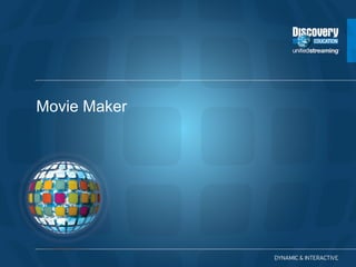 Movie Maker
 