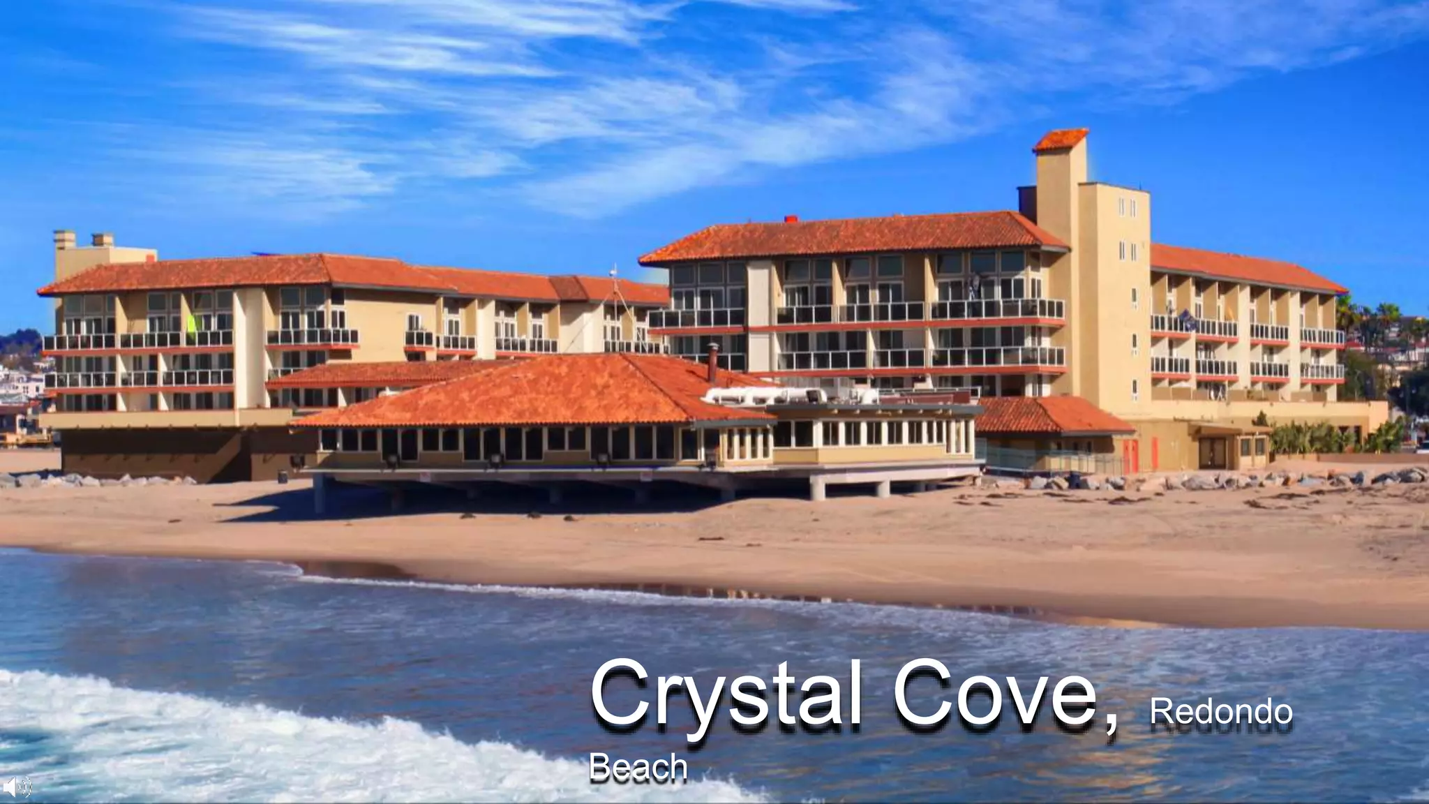 Crystal Cove, Redondo Beach, California PPT