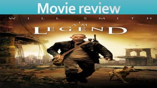 Movie review I am a Legend