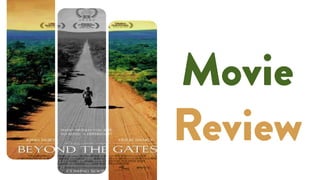 Movie Review - Beyond the Gates
