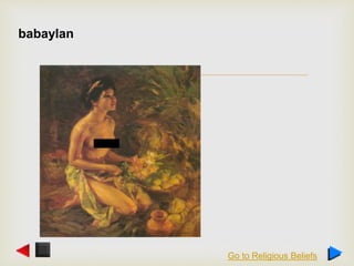 
Go to Religious Beliefs
babaylan
 