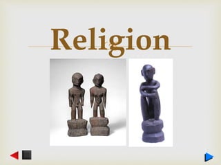 Religion
 