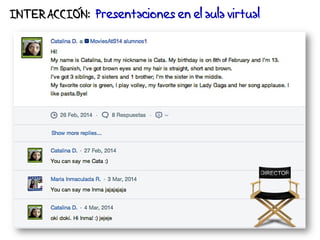 INTERACCIÓN: Presentaciones en el aula virtual 
 
